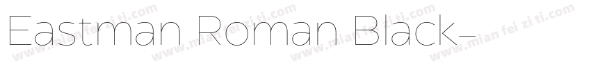 Eastman Roman Black字体转换